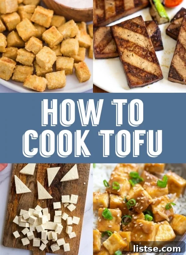 A collage of four images showing different ways to cook tofu: crispy baked tofu on a white plate, grilled tofu with vegetables, cubed tofu on a cutting board, and sautéed tofu with sauce over rice.