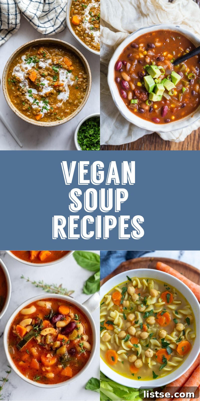 Collage of various vegan soup recipes: top left shows a bowl of lentil soup, top right features a vibrant vegan chili, bottom left displays a rich minestrone veggie soup, and bottom right highlights a comforting chickpea noodle soup.